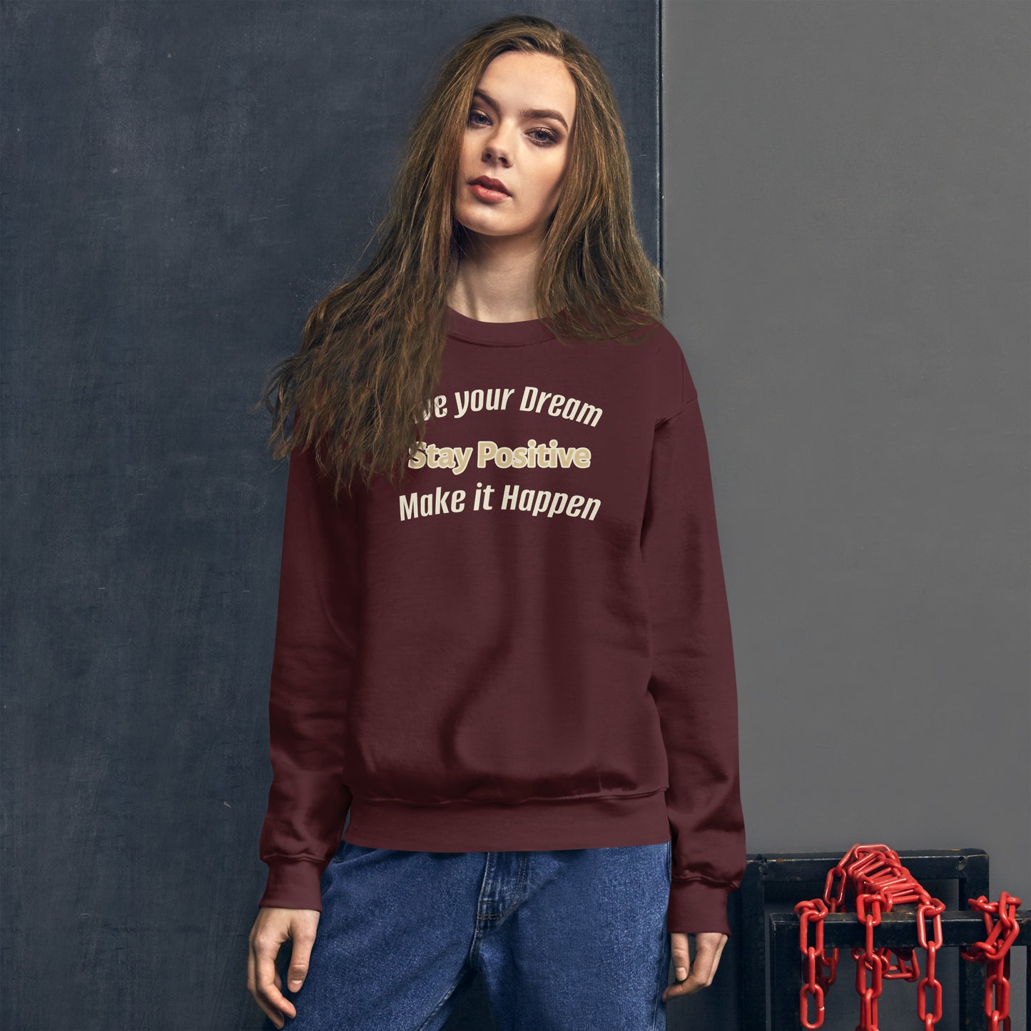 Think Positive- Unisex Sweatshirt