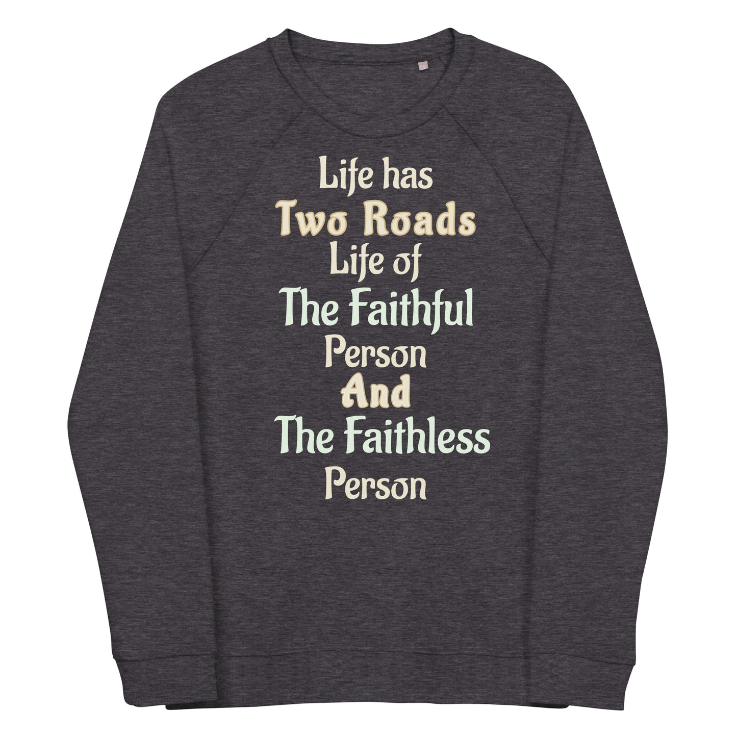 Think Positive-Unisex organic raglan sweatshirt