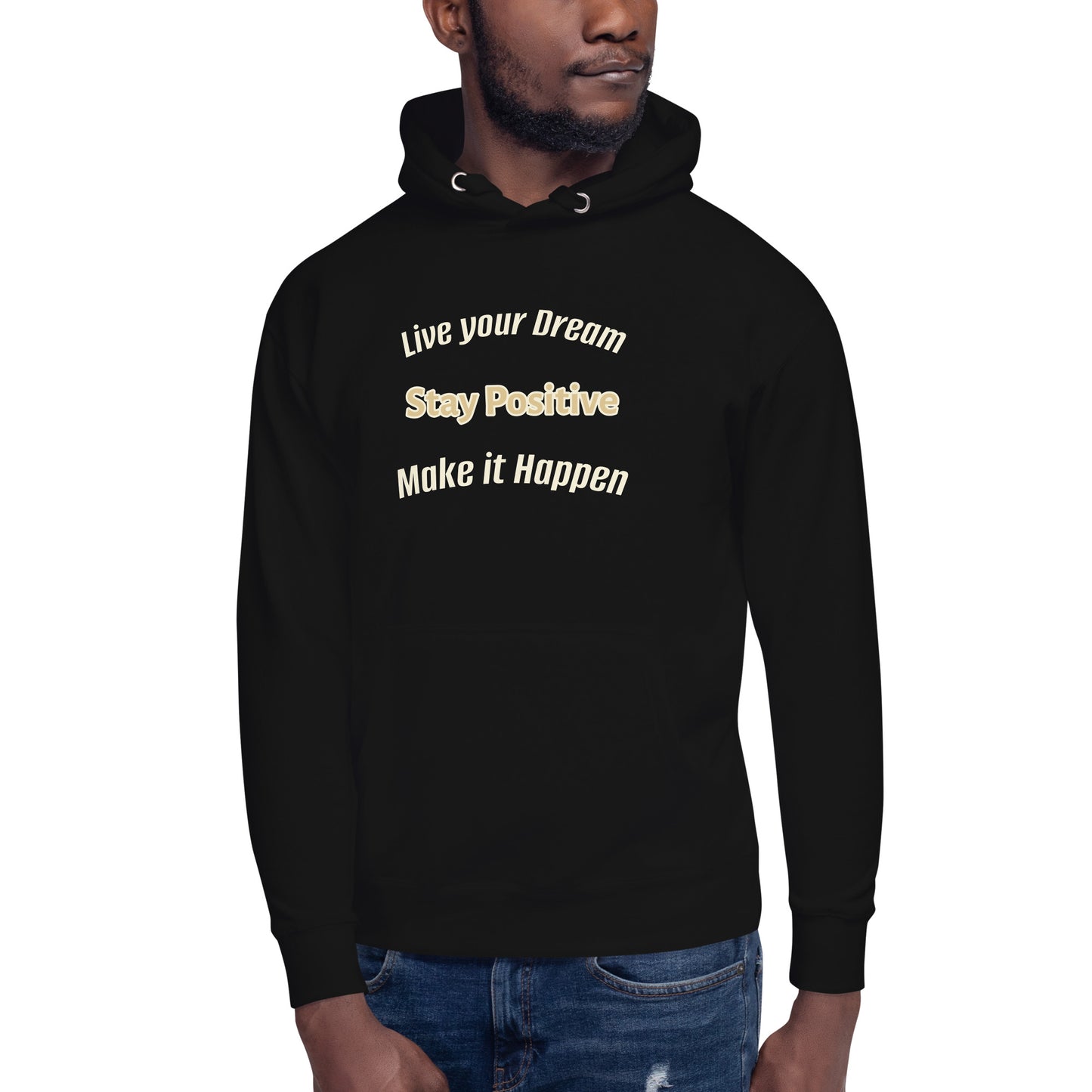 Think Positive- Unisex Hoodie