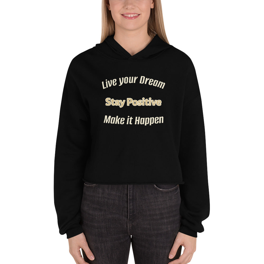 Think Positive- Crop Hoodie